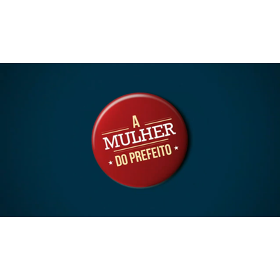 Série "A Mulher do Prefeito"