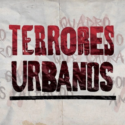  Série “Terrores Urbanos”