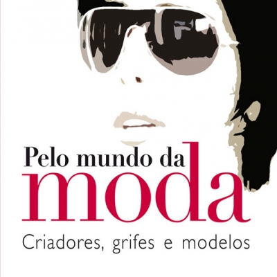 Pelo mundo da moda