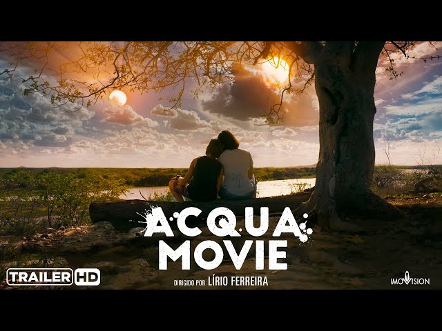 Acqua Movie - Trailer Oficial